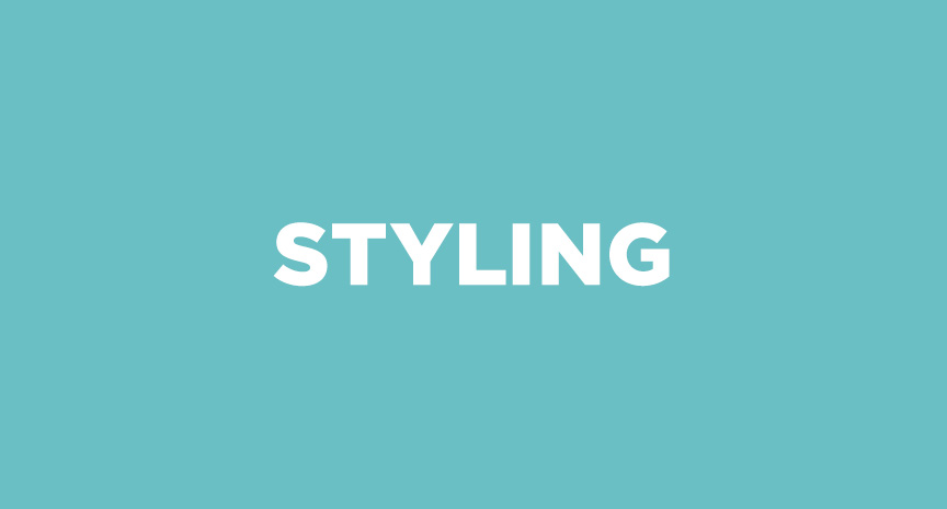 Styling