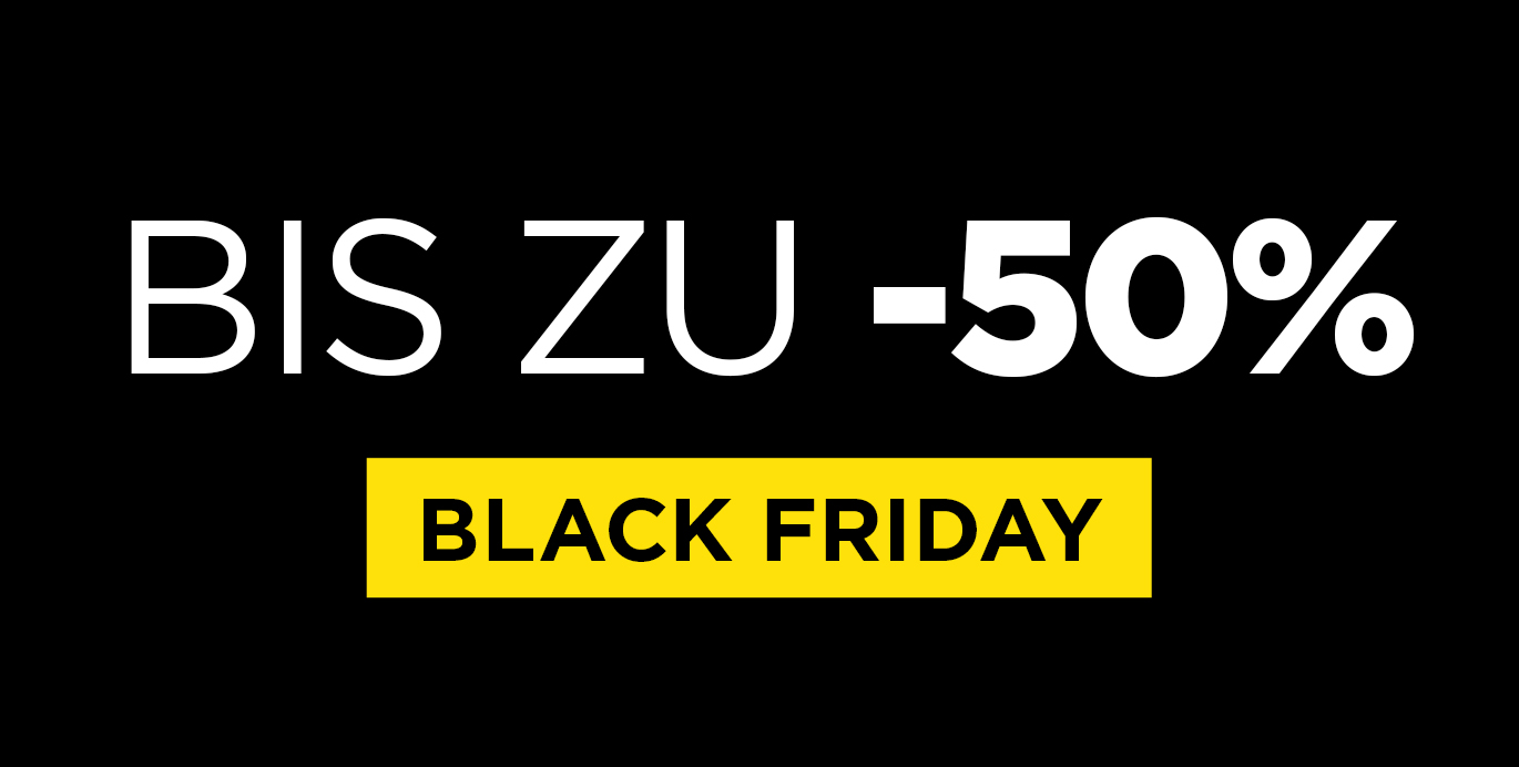 Black Friday: bis zu -50%